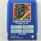 Fleetwood Mac - Vintage Years - Restored Tested 8 Track Tape - New Pad   Splice