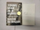Autographed Governor Gavin Newsom Signed Book Young Man In A Hurry Hc Autograph