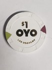 1 00 Chip From The Oyo Casino Current Version Las Vegas Nevada 