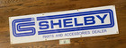 Shelby Parts   Accessories Garage Banner Sign  16  X 60  
