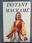 Instant Macrame By Needlecraft Institute 1971 Vintage