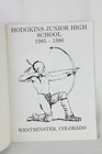 1986 Hodgkins Junior High School Yearbook Braves Westminster Colorado Denver 