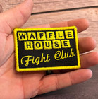 Waffle House Fight Club Funny Morale Patch  2x3    Velcro   Brand Hook Fastener