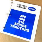 Long 360 460 510 Tractor Service Manual Repair Shop Book Instructions Binder