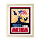 Proud To Be An American  Wall Print Art   Usa Patriotic Decoration