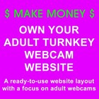 Adult Website - Live Webcam 24 7 - Make Money