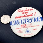 Teachers Are Important Pin Button Vintage Pinback Minnesota Mea 1981 Nea