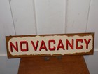 Vintage Vacancy no Vacancy Metal Painted Sign
