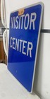 Authentic Street Sign  visitor Center   24 x 18  4-88