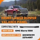 Kuafu Front Lower Bumper Valance Panel Compatible With 2014-2015 Sierra