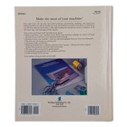 The Complete Sewing Machine Handbook By Karen Kunkel Illustrated 1997