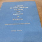 A Roster Of Revolutionary Soldiers   Patriots In Alabama Julich Hb 1979 History