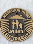 Vintage Medallion Home Live Better Electrically Bronze Badge 1950s 3    A
