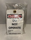 Package Of 25 Vinyl Lockout Tags    do Not Operate Until Tag Is Removed      7 5x5   