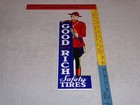 Vintage Goodrich Safety Tires W  Mountie 15  Metal B f  Mounty Gasoline Oil Sign