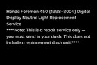 Service Honda Foreman 450  1998   2004  Digital Display Neutral Light Replacement