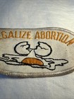 One 1960s Legalization Abortion Patch Civil Rights Vintage Rare Genuine Protest