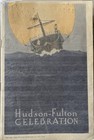 1909 Souvenir Program For The Hudson-fulton Celebration