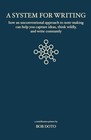 A System For Writing  How An Unconventional Approach To Note-making Can Help You