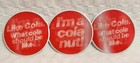 Set Of 3 Vintage Like Cola Pinback Winking Button Soda Soft Drink Advertising