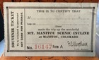 Rare Vintage 1920 Mt Manitou Scenic Incline Ry Souvenir Ticket Manitou  Colorado