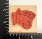 It s A Girl Baby Announcement Shower Wood Mounted Rubber Stamp