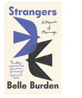 Strangers  A Memoir Of Marriage By Belle Burden  Paperback