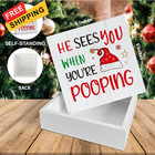 Christmas Bathroom Decorations - Funny Decor  He Sees You Pooping 