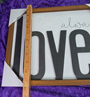 New Framed Wall Art 12x16 Plaque Decorative Sign Wood  always Love  White