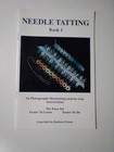 New Lot Of 2 Set Needle Tatting Books 1   2 Needle   Thread Barbara Foster Craft