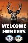 Welcome Hunters Deer Busch Busch Light Large Metal Sign 12  X 18 