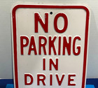 Vintage No Parking In Driveway Embossed Metal Street Road Sign 12  X 18 