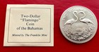 1972 30g Bahamas  2 Two Dollar Flamingo Coin  925 Sterling Silver  8862 Troy Oz