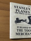 Stanley Planes 1985 Price Guide John Walter Tool Merchant Antique Tool Collector