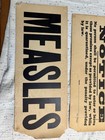 Vintage Quarantine Notice Signs Lot Of 2 - Scarlet Fever   Measles