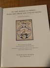In The American Spirit  Folk Art From The Collections 1994 Peabody Essex Museum