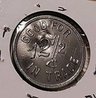  goldfield nv trade Token Good For  12 1 2c d f  Sullivan the Monte Carlo Saloon