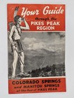 C1920s Your Guide Through Pikes Peak Region Brochure Colorado Springs Manitou 9r