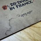 1919 Antique Wwi Us Army Book    the 28th Division In France    Hard To Find 