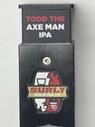 Surly Brewing Co  11    Todd The Axe Man Ipa Bar Beer Tap Handle - Man Cave - Rare