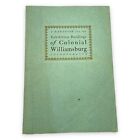 Handbook For The Exhibition Buildings Of Colonial Williamsburg - 1937 Paperback