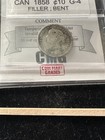 1858  Coin Mart Graded Canadian     10  Cent    g-4 Date Filler  Bent  