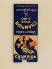 Vintage Matchbook Cover Dependable Champion Spark Plugs For Better Performance