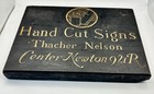 Thacher Nelson Hand Sut Signs Center Newton 6x8  Wood Sign