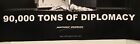 Nimitz Class Aircraft Carrier Poster  90 000 Tons Of Diplomacy  coming At You 