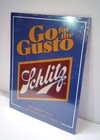 Schlitz Go For The Gusto Tin Metal Sign 12 5  X 16 