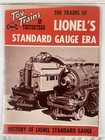 Toy Trains Of Yesteryear Lionel s Standard Gauge Era First Printing Model Rail