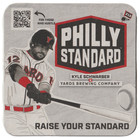 Yards Brewing Co  Philly Standard  Beer Coaster Philadelphia Pa