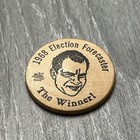 Vintage 1968 Election Forecaster Wooden Nickel Coin Token The Winner Political