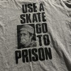 Thrasher Use A Skate Go To Prison Shirt S Mark Gonzales Gonz 1989 Reprint